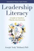 Leadership Literacy: A Guide to Transform F-Bombs Into Outcomes