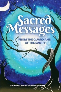 Sacred Messages from the Guardians of the Earth - Osvold, Diane