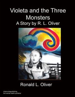 Violeta and the Three Monsters - Oliver, R. L.