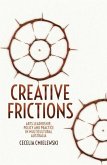 Creative Frictions: Arts Leadership, Policy and Practice in Multicultural Australia