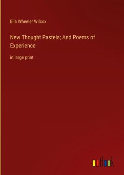 Cover New Thought Pastels; And Poems of Experience
