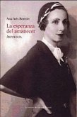 La esperanza del amanecer : antología La esperanza del amanecer : antología