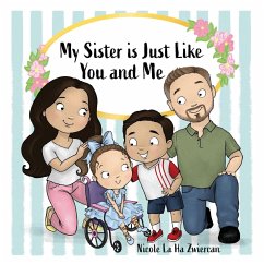 My Sister Is Just Like You and Me - La Ha Zwiercan, Nicole