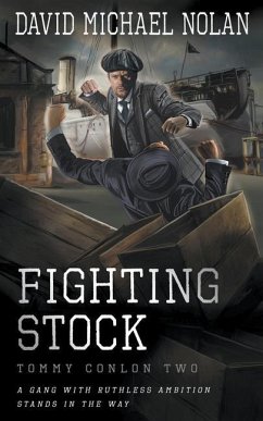 Fighting Stock: A Historical Crime Thriller - Nolan, David Michael