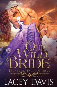 Our Wild Bride: Western Historical Romance - Davis, Lacey