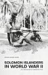 Solomon Islanders in World War II: An... - Bild 1