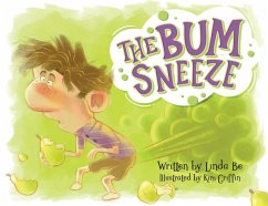 The Bum Sneeze - Be, Linda