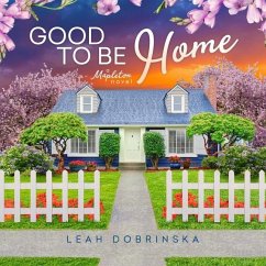 Good to Be Home - Dobrinska, Leah