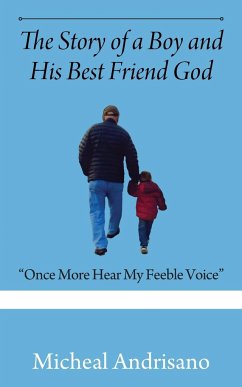 The Story of a Boy and His Best Friend God - Andrisano, Micheal