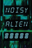 Noisy Alien Communicator