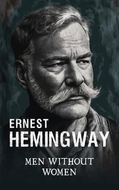 Men without women: Short story collection - Hemingway, Ernest