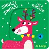 Jingle! Jingle! I'm a Reindeer! - Bild 1