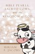 Bible Pearls, Sacred Cows, and the... - Bild 1