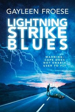 Lightning Strike Blues - Froese, Gayleen