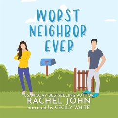 Worst Neighbor Ever - John, Rachel