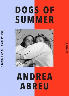 Dogs of Summer - Abreu, Andrea