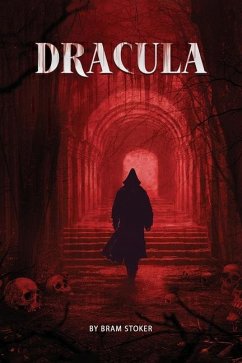 Dracula- The Original Classic Novel with Bonus Annotated Introduction - Stoker, Bram; Classics, Premium