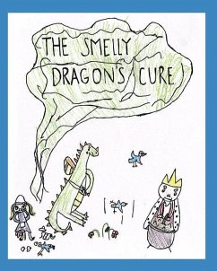 The Smelly Dragon's Cure - Lorton, Angie