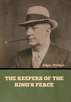 The Keepers of the King's Peace - Wallace, Edgar