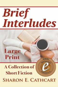 Brief Interludes (Large Print Edition) - Cathcart, Sharon E.
