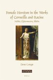 Female Heroism in the Works of Corneille and Racine: Médée, Clytemnestre, Phèdre