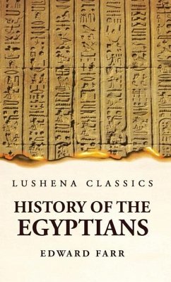 History of the Egyptians - Edward Farr