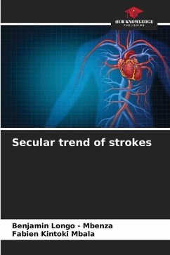 Secular trend of strokes - Longo - Mbenza, Benjamin;Mbala, Fabien Kintoki