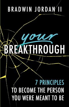 Your Breakthrough - Jordan, Bradwin J