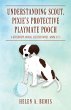 Understanding Scout, Pixie's Protective... - Bild 1