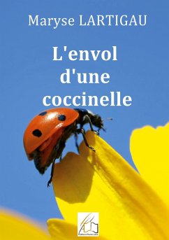 L'envol d'une coccinelle - Lartigau, Maryse