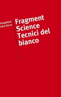 Fragment Science / Tecnici del Bianco - Vangelisti, Paul