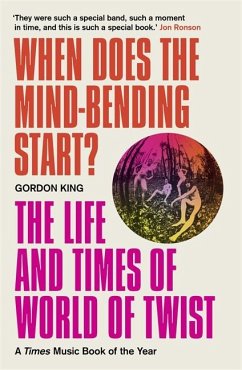 When Does the Mind-Bending Start? - King, Gordon