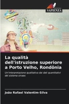 La qualità dell'istruzione superiore a Porto Velho, Rondônia - Valentim-Silva, João Rafael