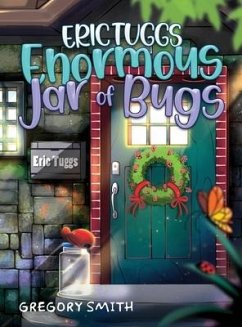 Eric Tuggs Enormous Jar of Bugs - Smith, Gregory