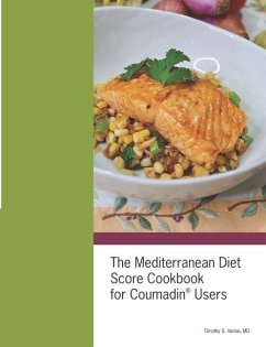 The Mediterranean Diet Score Cookbook for Coumadin(R) Users - Harlan, Timothy S.