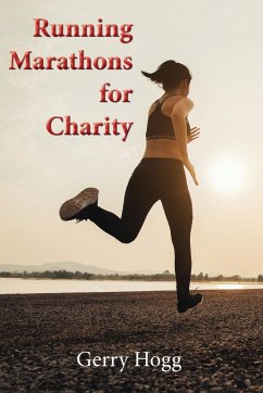 Running Marathons for Charity - Hogg, Gerry