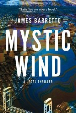 Mystic Wind: A Legal Thriller Volume 1 - Barretto, James