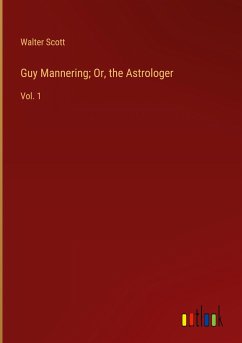 Guy Mannering; Or, the Astrologer