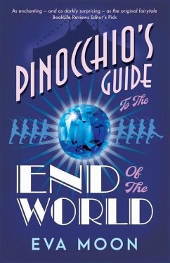 Pinocchio's Guide to the End of the World - Moon, Eva