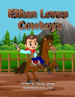 Ethan Loves Cowboys - George, Tracilyn