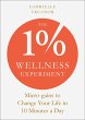 The 1% Wellness Experiment - Bild 1