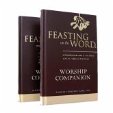 Feasting on the Word Worship Companion, Year C - Two-Volume Set (eBook, ePUB) Feasting on the Word Worship Companion, Year C - Two-Volume Set (eBook, ePUB)