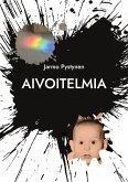 Aivoitelmia (eBook, ePUB) Aivoitelmia (eBook, ePUB)