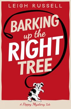 Barking Up the Right Tree (eBook, ePUB) - Russell, Leigh