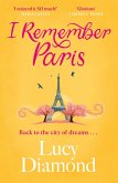 I Remember Paris (eBook, ePUB)
