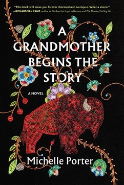 A Grandmother Begins the Story (eBook, ePUB) - Porter, Michelle