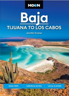 Moon Baja: Tijuana to Los Cabos (eBook, ePUB) - Kramer, Jennifer