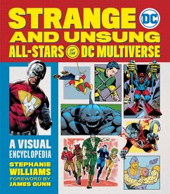 Strange and Unsung All-Stars of the DC Multiverse (eBook, ePUB) - Williams, Stephanie