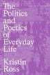 The Politics and Poetics of Everyday... - Bild 1