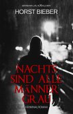 Nachts sind alle Männer grau (eBook, ePUB) Nachts sind alle Männer grau (eBook, ePUB)